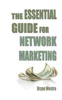Essential Guide For Network Marketing