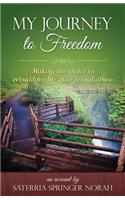 My Journey to Freedom