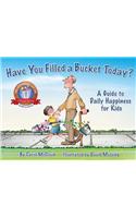 Have You Filled a Bucket Today?
