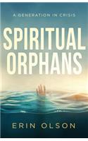 Spiritual Orphans