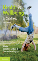 Health and Wellbeing in Childhood