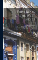First Book of the West Indies