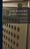The Roxbury Latin School