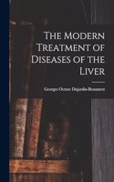 Modern Treatment of Diseases of the Liver