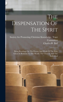 Dispensation Of The Spirit