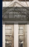 Guide Pratique D'entomologie Agricole