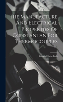 Manufacture And Electrical Properties Of Constantan For Thermocouples