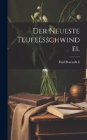 Neueste Teufelsschwindel