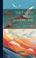 Tale of Reddy Woodpecker