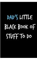 Dad's Little Black Book of Stuff To Do