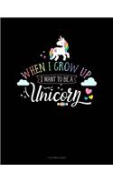 When I Grow Up I Want To Be A Unicorn: 8 Column Ledger(181 8 Column Ledger)