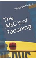 The ABC's of Teaching