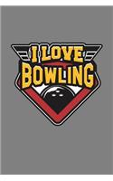 I Love Bowling
