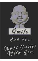 Smile And The World Smiles With You