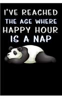 i ve reached the age where happy hour is a nap panda