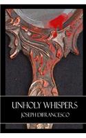 Unholy Whispers