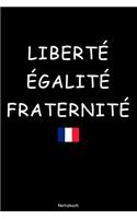 Liberté Égalité Fraternité