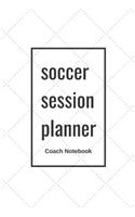 Soccer Session Planner Coach Notebook