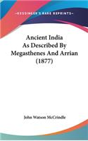 Ancient India As Described By Megasthenes And Arrian (1877)