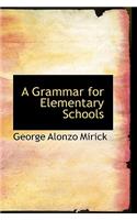 A Grammar for Elementary Schools