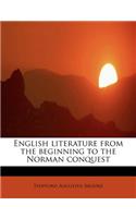 English Literature from the Beginning to the Norman Conquest