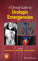 Clinical Guide to Urologic Emergencies