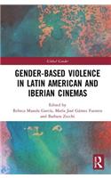 Gender-Based Violence in Latin American and Iberian Cinemas