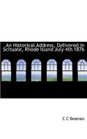 An Historical Address, Delivered in Scituate, Rhode Island July 4th 1876