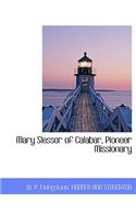 Mary Slessor of Calabar, Pioneer Missionary