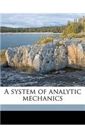 A System of Analytic Mechanics