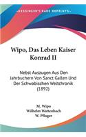 Wipo, Das Leben Kaiser Konrad II