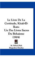 Livre De La Certitude, Kitab-El-Ikan