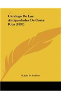 Catalogo de Las Antiguedades de Costa Rica (1892)