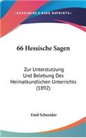 66 Hessische Sagen