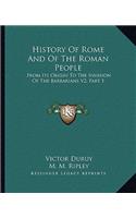 History Of Rome And Of The Roman People