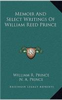 Memoir and Select Writings of William Reed Prince