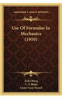 Use of Formulas in Mechanics (1910)