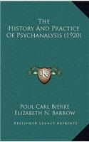 History And Practice Of Psychanalysis (1920)