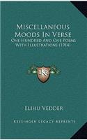 Miscellaneous Moods in Verse: One Hundred and One Poems with Illustrations (1914)(English)