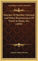 Sketches of Martha's Vineyard and Other Reminiscences of Travel at Home, Etc. (1838)