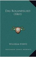 Das Rolandslied (1861)