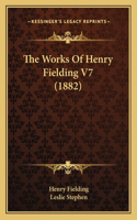 Works Of Henry Fielding V7 (1882)