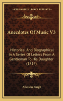 Anecdotes Of Music V3
