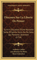 Discours Sur La Liberte De Penser