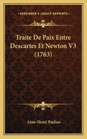 Traite De Paix Entre Descartes Et Newton V3 (1763)