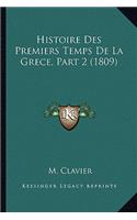 Histoire Des Premiers Temps De La Grece, Part 2 (1809)