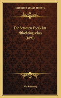 Die Betonten Vocale Im Altlothringischen (1890)