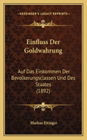 Einfluss Der Goldwahrung