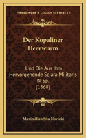 Der Kopaliner Heerwurm
