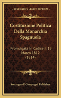 Costituzione Politica Della Monarchia Spagnuola